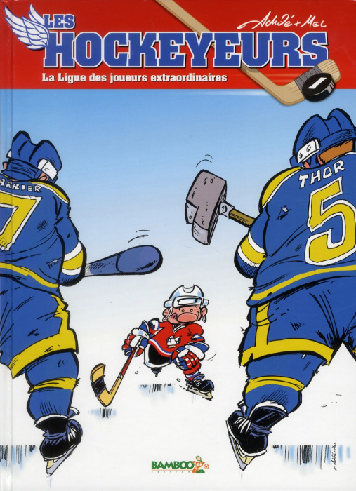 Emprunter Les hockeyeurs Tome 1 : La Ligue des joueurs extraordinaires livre