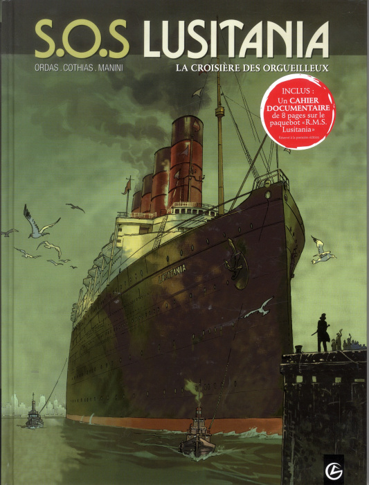Emprunter SOS Lusitania Tome 1 : La croisière des orgueilleux livre