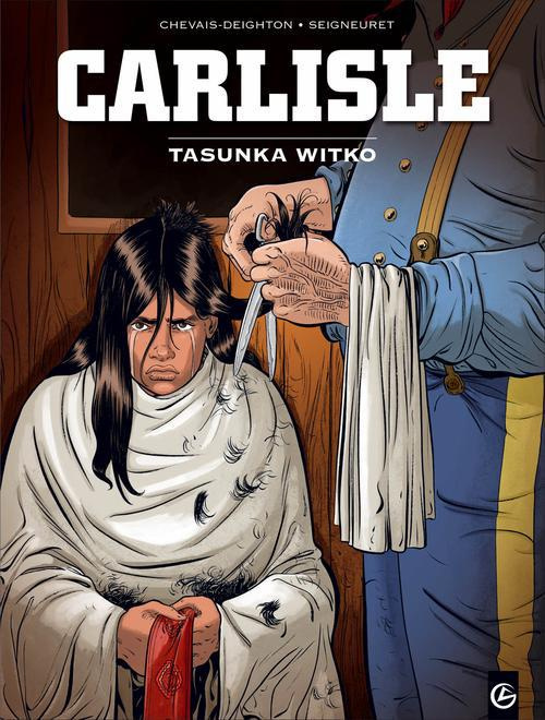 Emprunter Carlisle Tome 1 : Tasunka Witko livre