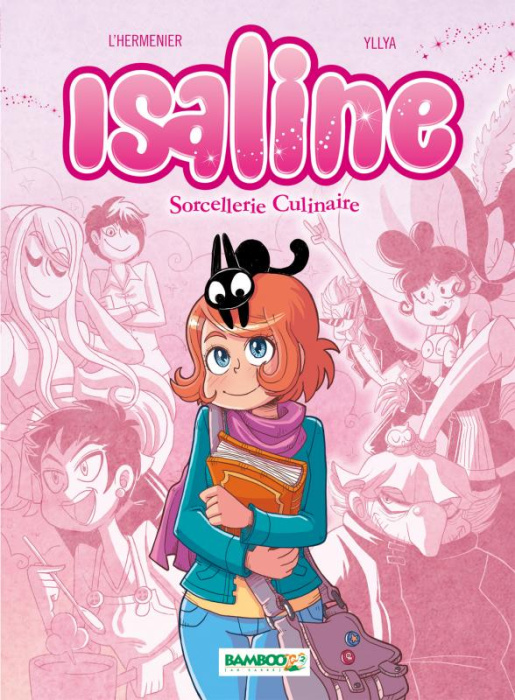 Emprunter Isaline Tome 1 : Sorcellerie culinaire livre