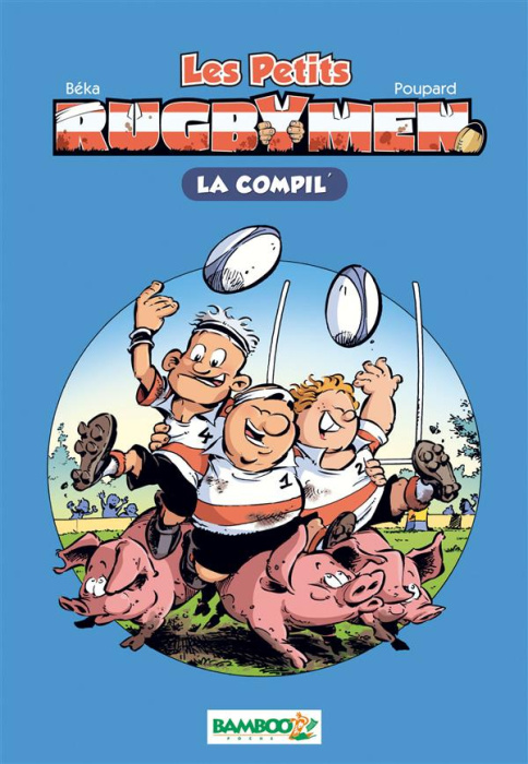 Emprunter Les Petits Rugbymen : La compil' livre
