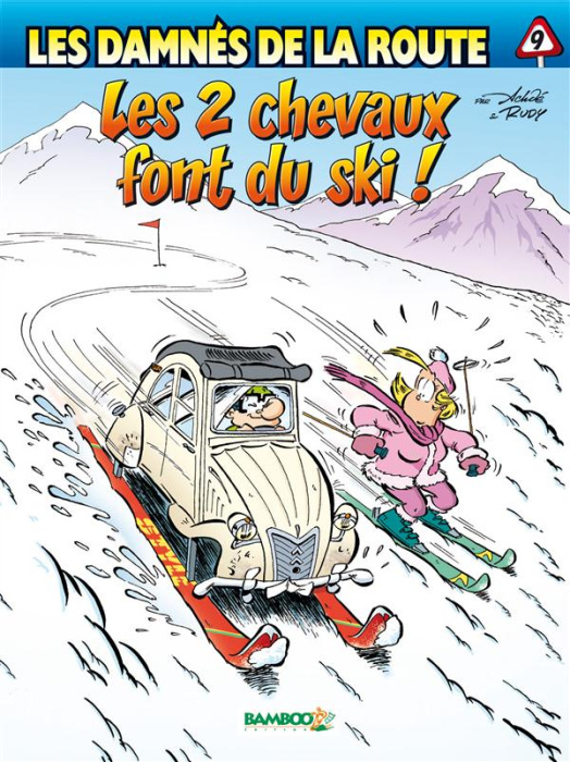 Emprunter Les damnés de la route Tome 9 : Les 2 chevaux font du ski livre