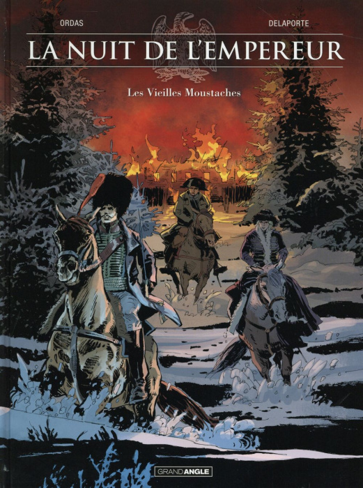 Emprunter La nuit de l'Empereur Tome 1 : Les Vieilles Moustaches livre
