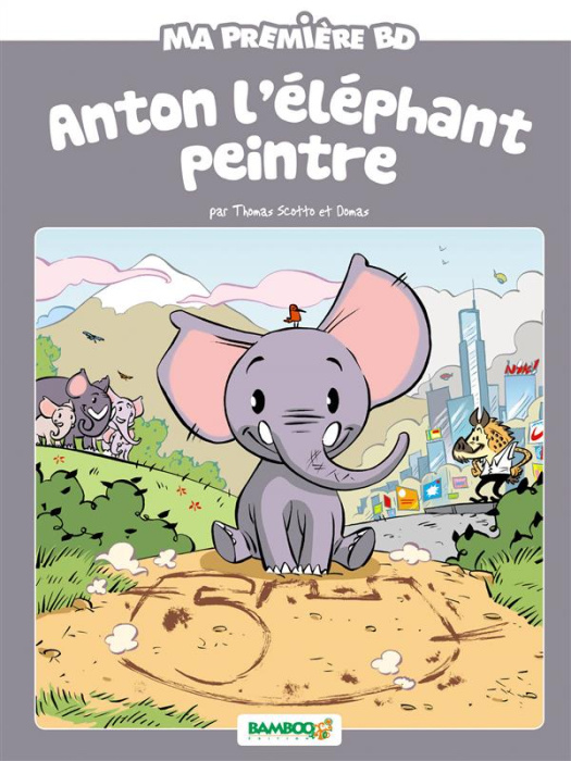 Emprunter Ma première BD : Anton l'éléphant peintre livre