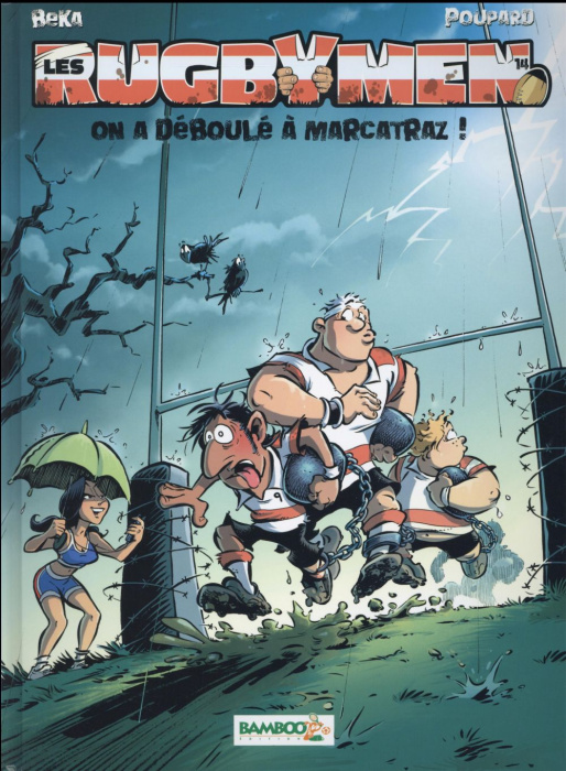 Emprunter Les Rugbymen Tome 14 : On a déboulé à Marcatraz ! livre