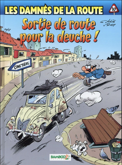 Emprunter LES DAMNES DE LA ROUTE TOME 10 : SORTIE DE ROUTE POUR LA DEUCHE ! livre