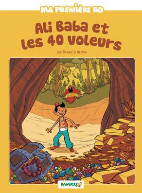 Emprunter Ma première BD : Ali Baba et les 40 voleurs livre