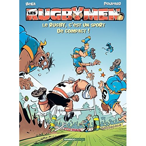 Emprunter Les Rugbymen Tome 16 : Le rugby, c'est un sport de compact ! livre