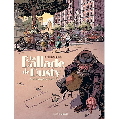 Emprunter La ballade de Dusty Tome 2 : Sous le chapiteau Freaks livre