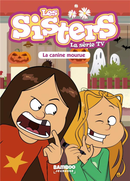 Emprunter Les sisters - La série TV Tome 17 : La canine mourue livre