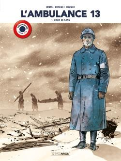 Emprunter L'ambulance 13 Tome 1 : La croix de sang livre