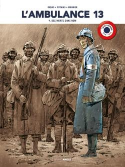 Emprunter L'ambulance 13 Tome 4 : Des morts sans nom livre