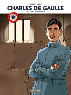 Emprunter Charles de Gaulle Tome 1 : 1916-1921 : Le prisonnier livre