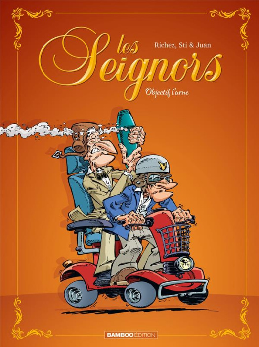 Emprunter Les Seignors Tome 2 : Objectif l'urne livre