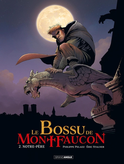 Emprunter Le Bossu de Montfaucon Tome 2 : Notre-Père livre