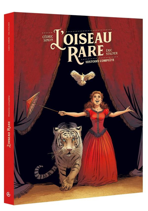 Emprunter L'oiseau rare Intégrale : Coffret en 2 volumes : tome 1, Eugénie ; tome 2, La grande Sarah. Edition livre
