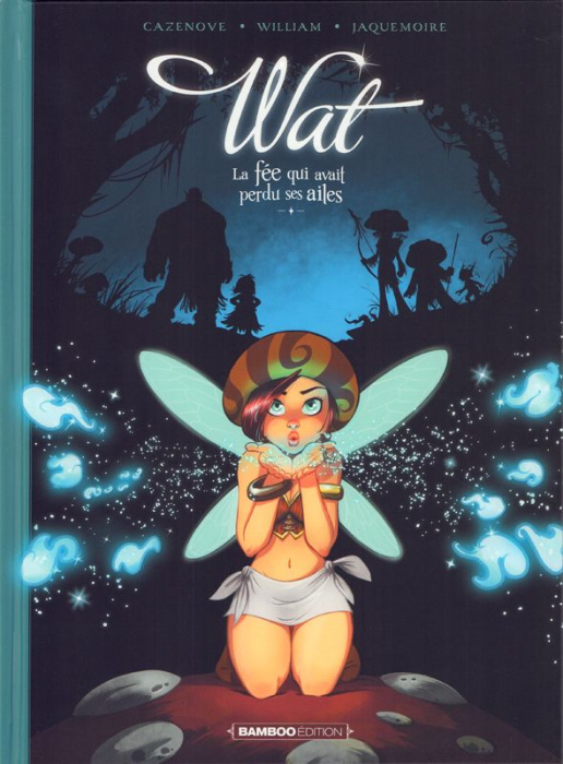 Emprunter Wat Tome 1 : La fée qui avait perdu ses ailes livre