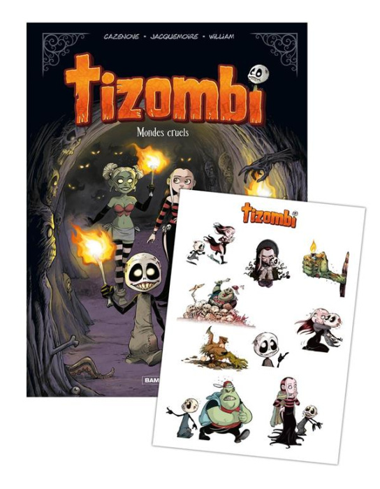 Emprunter Tizombi Tome 4 : Mondes cruels - Stickers offerts livre
