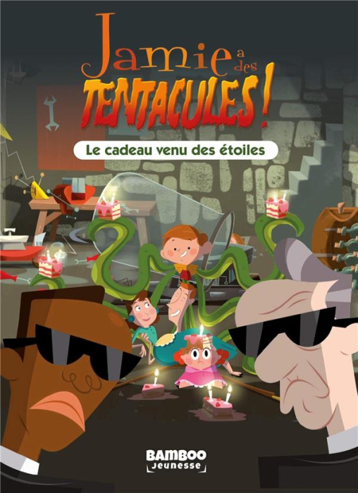 Emprunter Jamie a des tentacules ! Tome 2 : Le cadeau venu des étoiles livre