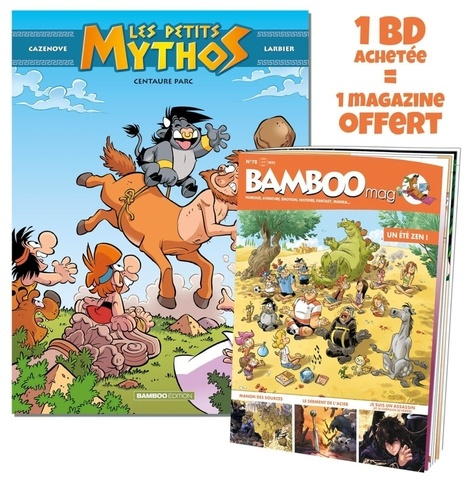 Emprunter Les petits mythos Tome 8 : Centaure parc. Avec Bamboo Mag N° 78, juillet-août-septembre 2022 offert livre