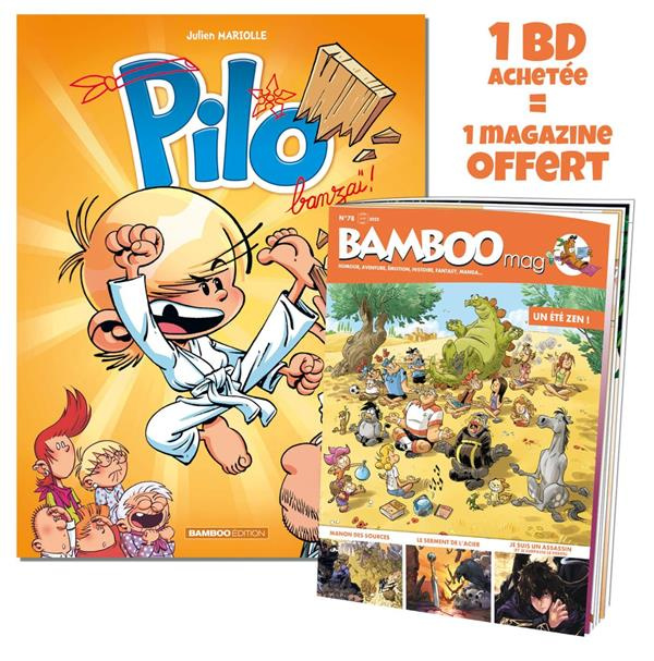 Emprunter Pilo Tome 3 : Banzaï ! Avec Bamboo Mag N° 78, juillet-août-septembre 2022 offert livre