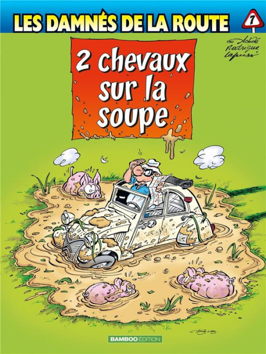 Emprunter Les damnés de la route Tome 7 : 2 chevaux sur la soupe livre