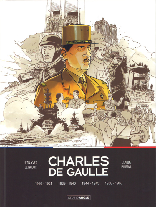 Emprunter Charles de Gaulle Intégrale : Tome 1, 1916-1921 : Le prisonnier ; Tome 2, 1939-1940 : L'homme qui a livre