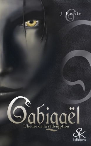 Emprunter Gabigaël. L'heure de la rédemption livre