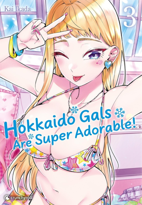 Emprunter Hokkaido Gals are super adorable ! Tome 3 livre