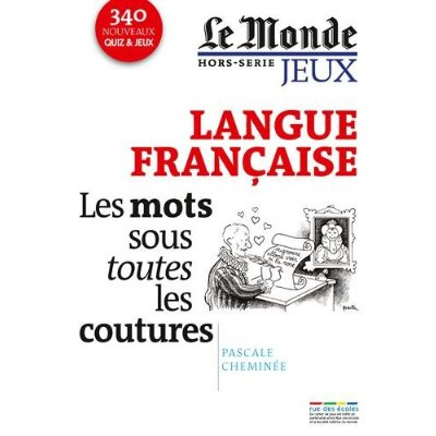 Emprunter La langue française : les mots d'hier et d'aujourd'hui livre