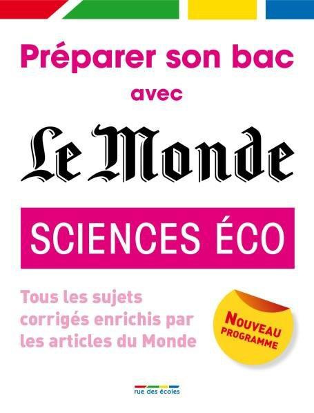 Emprunter Sciences éco Tle séries ES. Tous les sujets corrigés, enrichis par les articles du Monde, Edition 20 livre