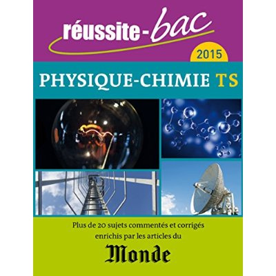 Emprunter Physique-chimie Tle S. Avec le Monde, Edition 2015 livre