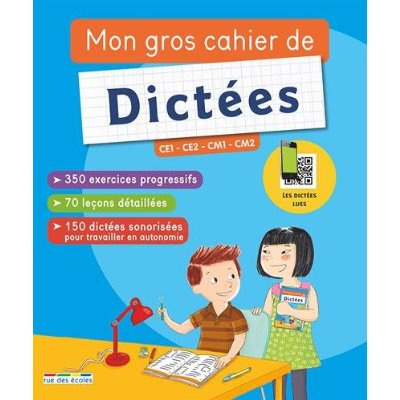 Emprunter Mon gros cahier de dictées. CE1 - CE2 - CM1 - CM2 livre