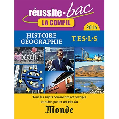 Emprunter Histoire-Géographie Tle ES, L, S. La compil, Edition 2016 livre