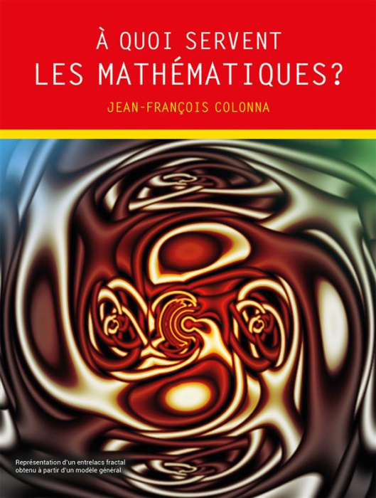 Emprunter A quoi servent les mathématiques ? livre