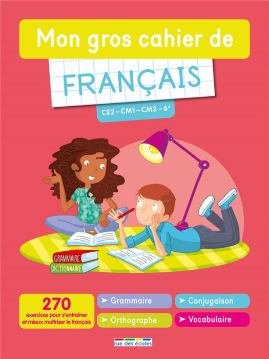 Emprunter Mon gros cahier de français CE2-CM1-CM2-6e livre