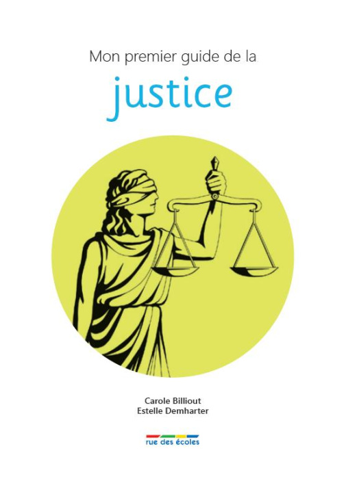 Emprunter Mon premier guide de la justice livre