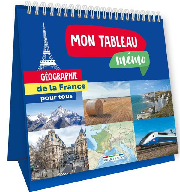 Emprunter Mon tableau mémo Géographie de la France pour tous livre