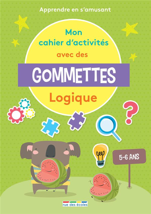 Emprunter Mon cahier d'activités avec des gommettes Logique. Apprendre en s'amusant livre