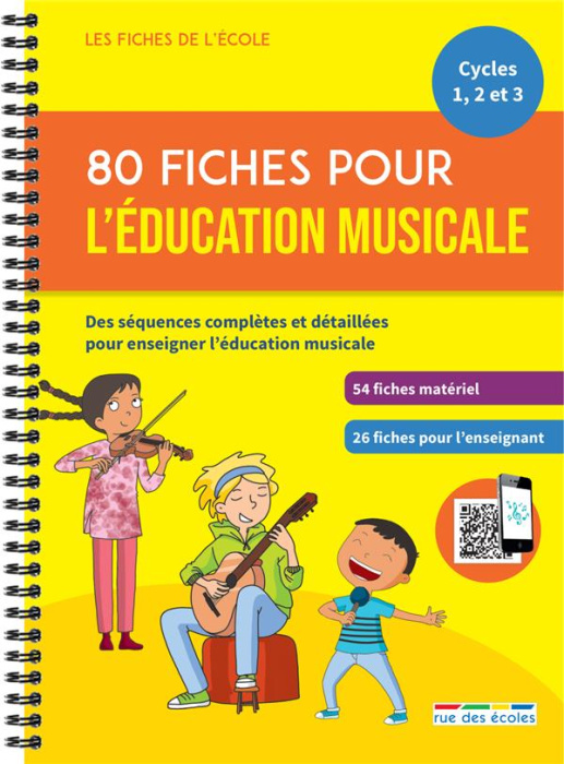 Emprunter 80 fiches pour l’éducation musicale. Des séquences complètes et détaillées pour enseigner l'éducatio livre