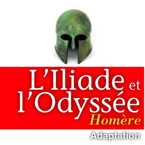 Emprunter L'Iliade et l'Odyssée. 1 CD audio livre