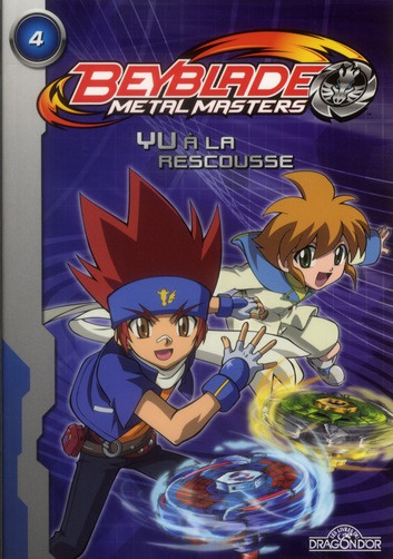 Emprunter Beyblade metal master Tome 4 : Yu à la rescousse livre