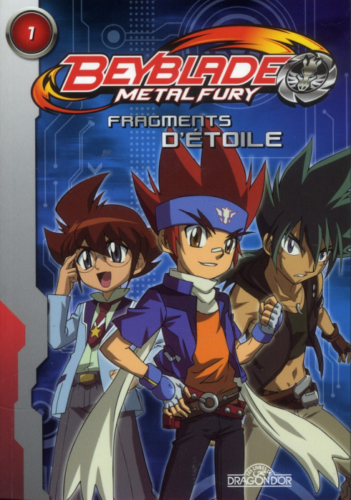 Emprunter Beyblade Metal Fury Tome 1 : Fragments d'étoile livre