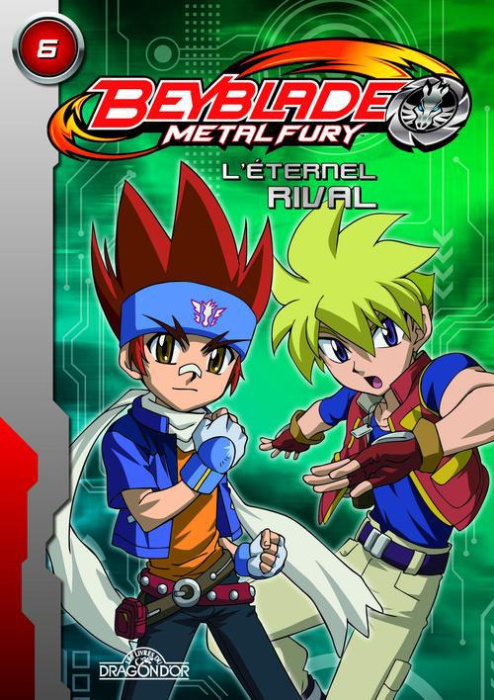 Emprunter Beyblade Metal Fury Tome 6 : La résurrection de Nemesis livre