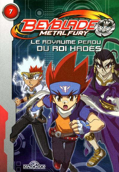 Emprunter Beyblade Metal Fury Tome 7 : Le royaume perdu du roi Hadès livre