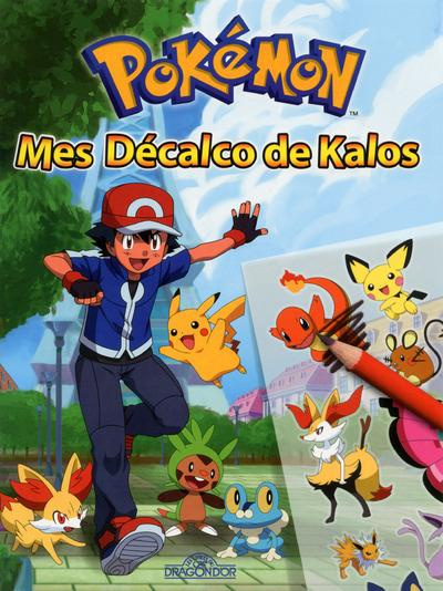 Emprunter Pokémon, mes décalcos de Kalos livre