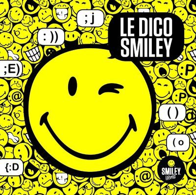 Emprunter Le dico smiley. Edition 2015 livre