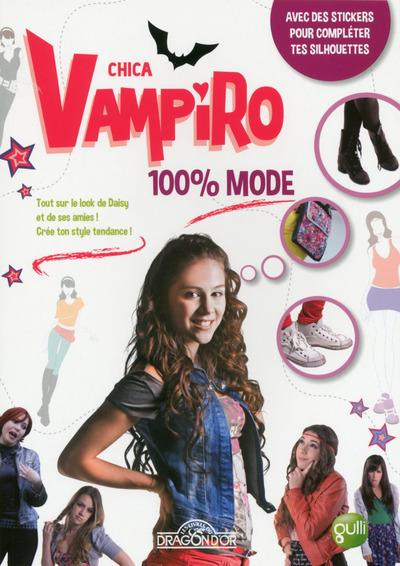 Emprunter Chica vampiro. 100% mode livre