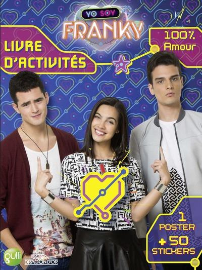 Emprunter Livre d'activités 100 % amour Yo soy Franky. 60 stickers livre