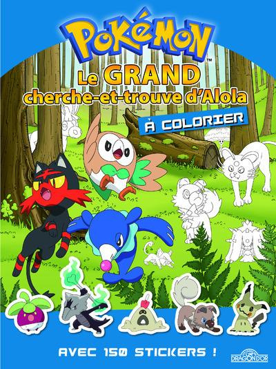 Emprunter Le grand cherche-et-trouve d'Alola à colorier livre